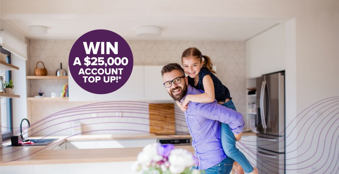 Win a $25,000 account top up!*